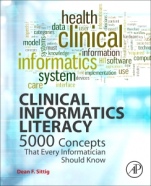 Clinical Informatics Literacy: 5000 Concepts That Every Informatician Should Know - ISBN 9780128032060