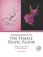 Biomechanics of the Female Pelvic Floor - ISBN 9780128032282