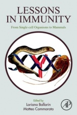 Lessons in Immunity: From Single-cell Organisms to Mammals - ISBN 9780128032527