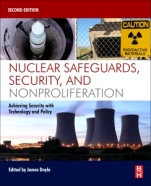 Nuclear Safeguards, Security, and Nonproliferation: Achieving Security with Technology and Policy - ISBN 9780128032718