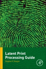 Latent Print Processing Guide - ISBN 9780128035078