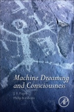 Machine Dreaming and Consciousness - ISBN 9780128037201