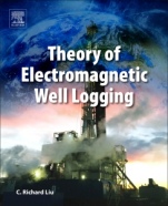 Theory of Electromagnetic Well Logging - ISBN 9780128040089
