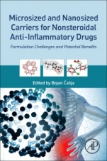 Microsized and Nanosized Carriers for Nonsteroidal Anti-Inflammatory Drugs: Formulation Challenges and Potential Benefits - ISBN 9780128040171