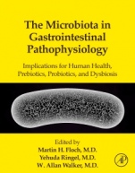 The Microbiota in Gastrointestinal Pathophysiology: Implications for Human Health, Prebiotics, Probiotics, and Dysbiosis - ISBN 9780128040249