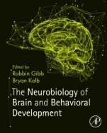 The Neurobiology of Brain and Behavioral Development - ISBN 9780128040362