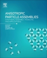 Anisotropic Particle Assemblies: Synthesis, Assembly, Modeling, and Applications - ISBN 9780128040690