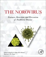 The Norovirus: Features, Detection, and Prevention of Foodborne Disease - ISBN 9780128041772