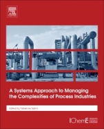 A Systems Approach to Managing the Complexities of Process Industries - ISBN 9780128042137