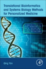 Translational Bioinformatics and Systems Biology Methods for Personalized Medicine - ISBN 9780128043288