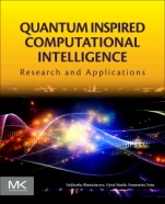 Quantum Inspired Computational Intelligence: Research and Applications - ISBN 9780128044094
