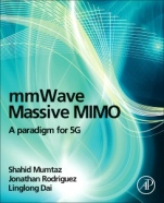 mmWave Massive MIMO: A Paradigm for 5G - ISBN 9780128044186