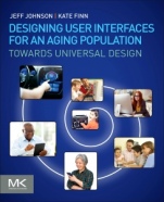 Designing User Interfaces for an Aging Population: Towards Universal Design - ISBN 9780128044674