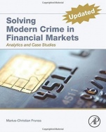 Solving Modern Crime in Financial Markets: Analytics and Case Studies - ISBN 9780128044940