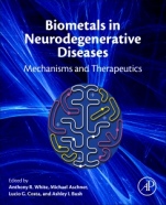 Biometals in Neurodegenerative Diseases: Mechanisms and Therapeutics - ISBN 9780128045626