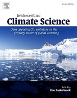 Evidence-Based Climate Science: Data Opposing CO2 Emissions as the Primary Source of Global Warming - ISBN 9780128045886
