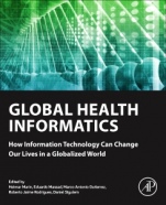 Global Health Informatics: How Information Technology Can Change Our Lives in a Globalized World - ISBN 9780128045916