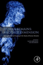 Human Remains: Another Dimension: The Application of Imaging to the Study of Human Remains - ISBN 9780128046029