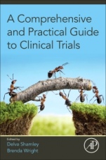 A Comprehensive and Practical Guide to Clinical Trials - ISBN 9780128047293