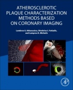 Atherosclerotic Plaque Characterization Methods Based on Coronary Imaging - ISBN 9780128047347