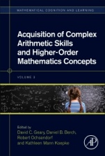 Acquisition of Complex Arithmetic Skills and Higher-Order Mathematics Concepts - ISBN 9780128050866