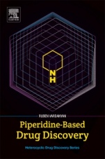 Piperidine-Based Drug Discovery - ISBN 9780128051573