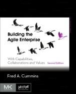 Building the Agile Enterprise: With Capabilities, Collaborations and Values - ISBN 9780128051603