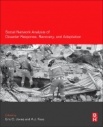 Social Network Analysis of Disaster Response, Recovery, and Adaptation - ISBN 9780128051962
