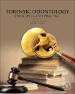 Forensic Odontology: Principles and Practice - ISBN 9780128051986