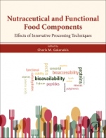 Nutraceutical and Functional Food Components: Effects of Innovative Processing Techniques - ISBN 9780128052570
