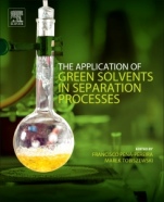 The Application of Green Solvents in Separation Processes - ISBN 9780128052976