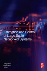 Estimation and Control of Large-Scale Networked Systems - ISBN 9780128053119