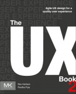 The UX Book: Agile UX Design for a Quality User Experience - ISBN 9780128053423