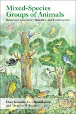 Mixed-Species Groups of Animals: Behavior, Community Structure, and Conservation - ISBN 9780128053553