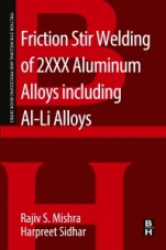 Friction Stir Welding of 2XXX Aluminum Alloys including Al-Li Alloys - ISBN 9780128053683