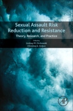 Sexual Assault Risk Reduction and Resistance: Theory, Research, and Practice - ISBN 9780128053898