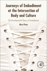 Journeys of Embodiment at the Intersection of Body and Culture: The Developmental Theory of Embodiment - ISBN 9780128054109