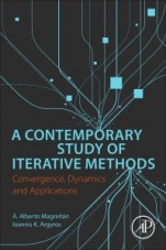 A Contemporary Study of Iterative Methods: Convergence, Dynamics and Applications - ISBN 9780128092149