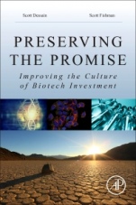 Preserving the Promise: Improving the Culture of Biotech Investment - ISBN 9780128092163