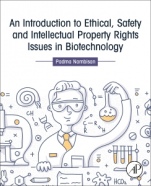 An Introduction to Ethical, Safety and Intellectual Property Rights Issues in Biotechnology - ISBN 9780128092316