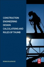 Construction Engineering Design Calculations and Rules of Thumb - ISBN 9780128092446
