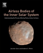 Airless Bodies of the Inner Solar System: Understanding the Process Affecting Rocky, Airless Surfaces - ISBN 9780128092798