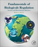 Fundamentals of Biologicals Regulation: Vaccines and Biotechnology Medicines - ISBN 9780128092903