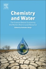 Chemistry and Water: The Science Behind Sustaining the Worlds Most Crucial Resource - ISBN 9780128093306