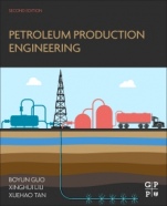 Petroleum Production Engineering - ISBN 9780128093740