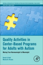 Quality Activities in Center-Based Programs for Adults with Autism: Moving from Nonmeaningful to Meaningful - ISBN 9780128094099