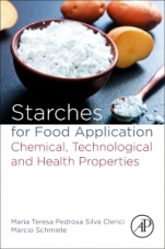 Starches for Food Application: Chemical, Technological and Health Properties - ISBN 9780128094402