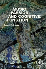 Music, Passion, and Cognitive Function - ISBN 9780128094617