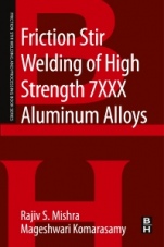 Friction Stir Welding of High Strength 7XXX Aluminum Alloys - ISBN 9780128094655