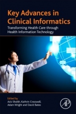 Key Advances in Clinical Informatics: Transforming Health Care through Health Information Technology - ISBN 9780128095232